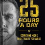 خرید و دانلود نسخه کامل کتاب 25 Hours a Day: Going One More to Get What You Want by Nick Bare