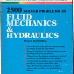 خرید و دانلود نسخه کامل کتاب 2,500 Solved Problems In Fluid Mechanics and Hydraulics