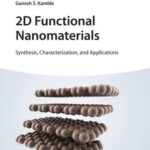 خرید و دانلود نسخه کامل کتاب 2D Functional Nanomaterials: Synthesis, Characterization and Applications