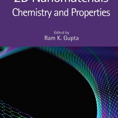 خرید و دانلود نسخه کامل کتاب 2D Nanomaterials: Chemistry and Properties
