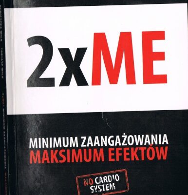 خرید و دانلود نسخه کامل کتاب 2xME Minimum zaangażowania, maksimum efektów