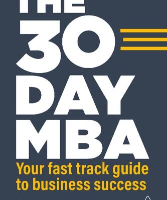 خرید و دانلود نسخه کامل کتاب 30 Day MBA: Your Fast Track Guide to Business Success