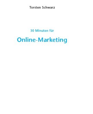 خرید و دانلود نسخه کامل کتاب 30 Minuten fur professionelles Online-Marketing. 2. Auflage