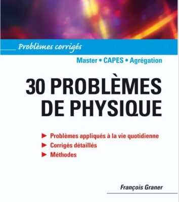 خرید و دانلود نسخه کامل کتاب 30 problèmes de physique : Problèmes corrigés