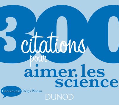 خرید و دانلود نسخه کامل کتاب 300 citations pour aimer les sciences