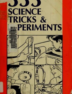 خرید و دانلود نسخه کامل کتاب 333 Science Tricks & Experiments