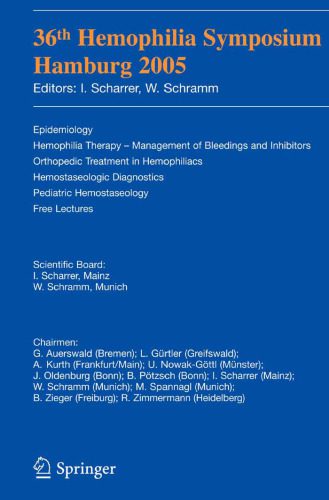 خرید و دانلود نسخه کامل کتاب 36th Hemophilia Symposium Hamburg 2005: Epidemiology; Hemophilia Therapy – Management of Bleedings and Inhibitors; Orthopedic Treatment in Hemophiliacs; … Pediatric Hemostaseology; Free Lectures_68bbbb5450804.jpeg خرید و دانلود نسخه کامل کتاب 36th Hemophilia Symposium Hamburg 2005: Epidemiology; Hemophilia Therapy – Management of Bleedings and Inhibitors; Orthopedic Treatment in Hemophiliacs; … Pediatric Hemostaseology; Free Lectures