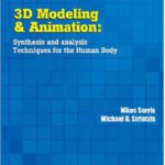 خرید و دانلود نسخه کامل کتاب 3D Modeling and Animation: Synthesis and Analysis Techniques for the Human Body