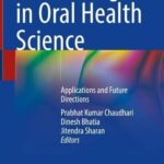 خرید و دانلود نسخه کامل کتاب 3D Printing in Oral Health Science: Applications and Future Directions