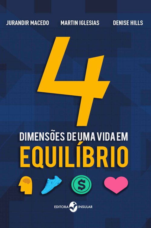 خرید و دانلود نسخه کامل کتاب 4 dimensões de uma vida em equilíbrio_68cfa929c9141.jpeg خرید و دانلود نسخه کامل کتاب 4 dimensões de uma vida em equilíbrio