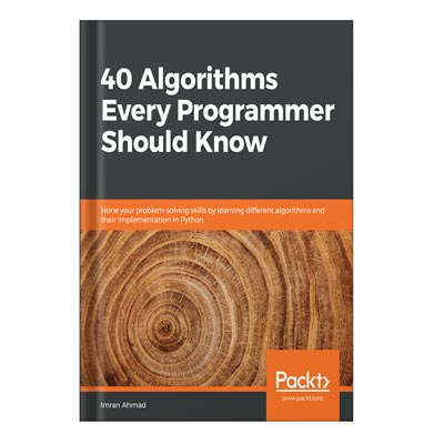 خرید و دانلود نسخه کامل کتاب 40 Algorithms Every Programmer Should Know Hone your problem-solving skills by learning different algorithms and their implementation in Python by Imran Ahmad_68c036df44589.jpeg خرید و دانلود نسخه کامل کتاب 40 Algorithms Every Programmer Should Know Hone your problem-solving skills by learning different algorithms and their implementation in Python by Imran Ahmad
