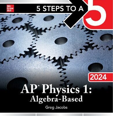 خرید و دانلود نسخه کامل کتاب 5 Steps to a 5: AP Physics 1: Algebra-Based 2024