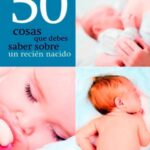 خرید و دانلود نسخه کامل کتاب 50 cosas que debes saber sobre un recién nacido
