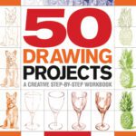 خرید و دانلود نسخه کامل کتاب 50 Drawing Projects: A Creative Step-by-Step Workbook
