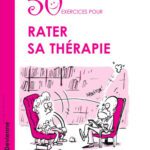 خرید و دانلود نسخه کامل کتاب 50 exercices pour rater sa thérapie