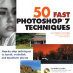 خرید و دانلود نسخه کامل کتاب 50 Fast Photoshop 7 Techniques