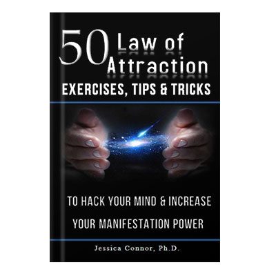 خرید و دانلود نسخه کامل کتاب 50 Law of Attraction Exercises, Tips Tricks To Hack Your Mind Increase Your Manifestation Power by Jessi
