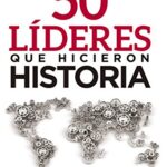خرید و دانلود نسخه کامل کتاب 50 líderes que hicieron historia – + Conveted pdf