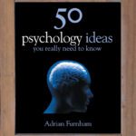 خرید و دانلود نسخه کامل کتاب 50 Psychology Ideas You Really Need to Know