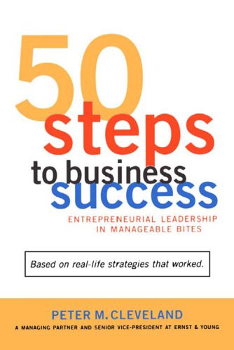 خرید و دانلود نسخه کامل کتاب 50 Steps to Business Success: Entrepreneurial Leadership in Manageable Bites_68c58db4368cf.jpeg خرید و دانلود نسخه کامل کتاب 50 Steps to Business Success: Entrepreneurial Leadership in Manageable Bites