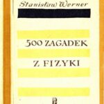 خرید و دانلود نسخه کامل کتاب 500 zagadek z fizyki