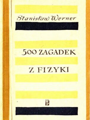 خرید و دانلود نسخه کامل کتاب 500 zagadek z fizyki