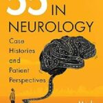 خرید و دانلود نسخه کامل کتاب 55 Cases in Neurology: Case Histories and Patient Perspectives