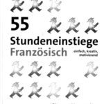خرید و دانلود نسخه کامل کتاب 55 Stundeneinstiege Französisch