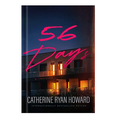 خرید و دانلود نسخه کامل کتاب 56 Days by Catherine Ryan Howard