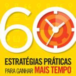 خرید و دانلود نسخه کامل کتاب 60 Estratégias Práticas Para Ganhar Mais Tempo