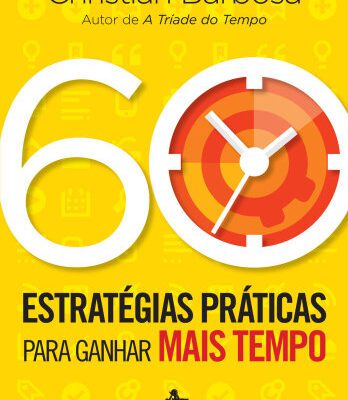خرید و دانلود نسخه کامل کتاب 60 Estratégias Práticas Para Ganhar Mais Tempo