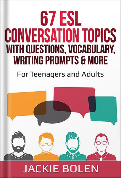 خرید و دانلود نسخه کامل کتاب 67 ESL Conversation Topics with Questions, Vocabulary, Writing Prompts & More: For English Teachers of Teenagers and Adults Who Want Complete Lesson Plans … and Conversation (Intermediate-Advanced)) by Jackie Bolen_68bec28f7266b.jpeg خرید و دانلود نسخه کامل کتاب 67 ESL Conversation Topics with Questions, Vocabulary, Writing Prompts & More: For English Teachers of Teenagers and Adults Who Want Complete Lesson Plans … and Conversation (Intermediate-Advanced)) by Jackie Bolen