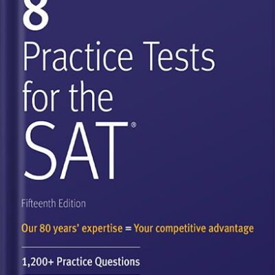 خرید و دانلود نسخه کامل کتاب 8 Practice Tests for the SAT: 1,200+ SAT Practice Questions (Kaplan Test Prep) Fifteenth Edition by Kaplan Test Prep