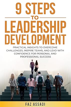 خرید و دانلود نسخه کامل کتاب 9 STEPS TO LEADERSHIP DEVELOPMENT: Practical Insights to Overcome Challenges, Inspire Teams, and Lead with Confidence for Personal and Professional Success – + Pdf_68b6a3020d0f3.jpeg خرید و دانلود نسخه کامل کتاب 9 STEPS TO LEADERSHIP DEVELOPMENT: Practical Insights to Overcome Challenges, Inspire Teams, and Lead with Confidence for Personal and Professional Success – + Pdf