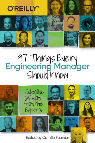 خرید و دانلود نسخه کامل کتاب 97 Things Every Engineering Manager Should Know: Collective Wisdom from the Experts_68d73f256f3f2.jpeg خرید و دانلود نسخه کامل کتاب 97 Things Every Engineering Manager Should Know: Collective Wisdom from the Experts