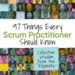 خرید و دانلود نسخه کامل کتاب 97 Things Every Scrum Practitioner Should Know: Collective Wisdom from the Experts