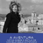 خرید و دانلود نسخه کامل کتاب A aventura – Notas sobre o estilo de Michelangelo Antonioni