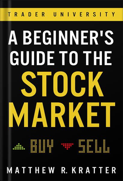 خرید و دانلود نسخه کامل کتاب A Beginner’s Guide to the Stock Market by Matthew R. Kratter_68bf3f087e66f.jpeg خرید و دانلود نسخه کامل کتاب A Beginner’s Guide to the Stock Market by Matthew R. Kratter