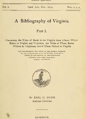 خرید و دانلود نسخه کامل کتاب A Bibliography of Virginia. Containing the Titles of Books in the Virginia State Library Which Relate to Virginia and Virginians, the Titles of Those Books Written by Virginians, and of Those Printed in Virginia