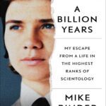 خرید و دانلود نسخه کامل کتاب A Billion Years: My Escape From a Life in the Highest Ranks of Scientology
