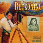 خرید و دانلود نسخه کامل کتاب A Boy Named Beckoning: The True Story of Dr. Carlos Montezuma, Native American Hero (Exceptional Social Studies Titles for Intermediate Grades)