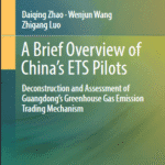 خرید و دانلود نسخه کامل کتاب A Brief Overview of China’s ETS Pilots: Deconstruction and Assessment of Guangdong’s Greenhouse Gas Emission Trading Mechanism – Original PDF
