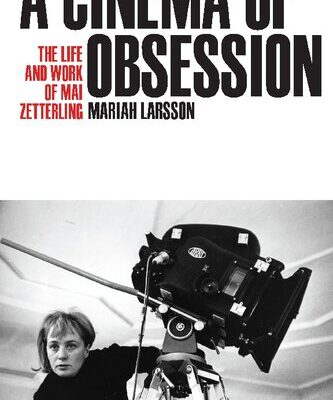 خرید و دانلود نسخه کامل کتاب A Cinema of Obsession: The Life and Work of Mai Zetterling