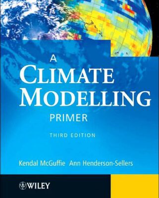خرید و دانلود نسخه کامل کتاب A Climate Modelling Primer, Third Edition