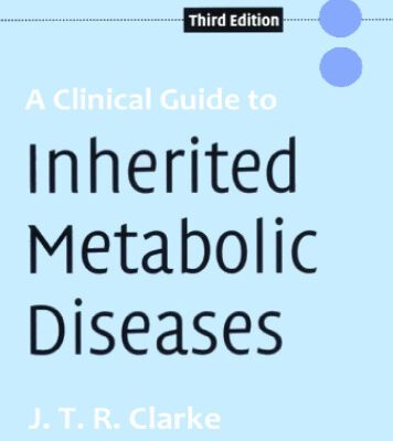 خرید و دانلود نسخه کامل کتاب A Clinical Guide to Inherited Metabolic Diseases