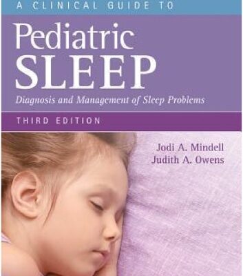 خرید و دانلود نسخه کامل کتاب A Clinical Guide to Pediatric Sleep: Diagnosis and Management of Sleep Problems