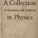 خرید و دانلود نسخه کامل کتاب A collection of questions and problems in physics