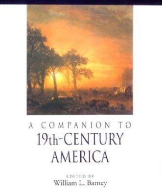 خرید و دانلود نسخه کامل کتاب A Companion to 19th-Century America