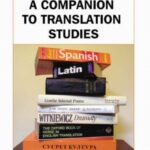 خرید و دانلود نسخه کامل کتاب A Companion to Translation Studies (2007) (Topics in Translation)