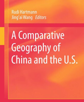 خرید و دانلود نسخه کامل کتاب A Comparative Geography of China and the U.S.